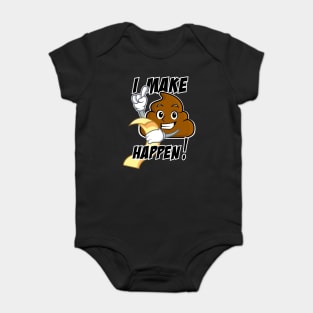 Poop Emoji - I Make @#@# Happen Baby Bodysuit